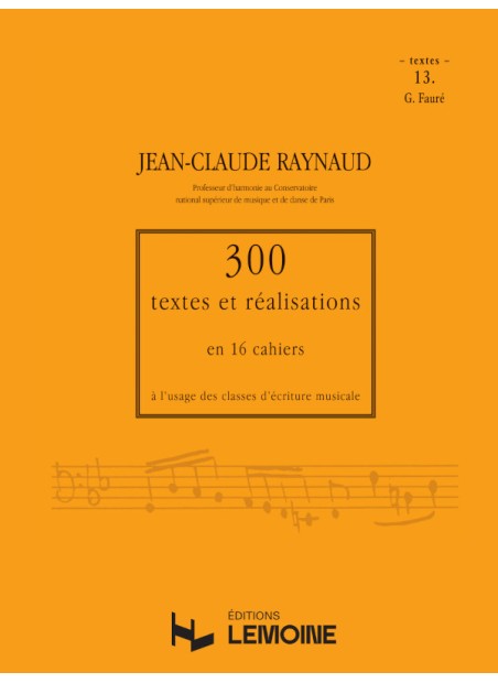 300 Textes et réalisations Cahier 13 (Textes)