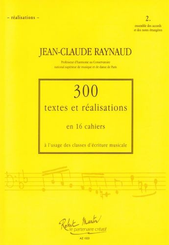300 Textes et réalisations Cahier 2 et 2 Bis