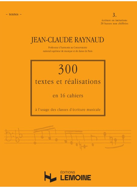 300 Textes et réalisations Cahier 3 (Textes)