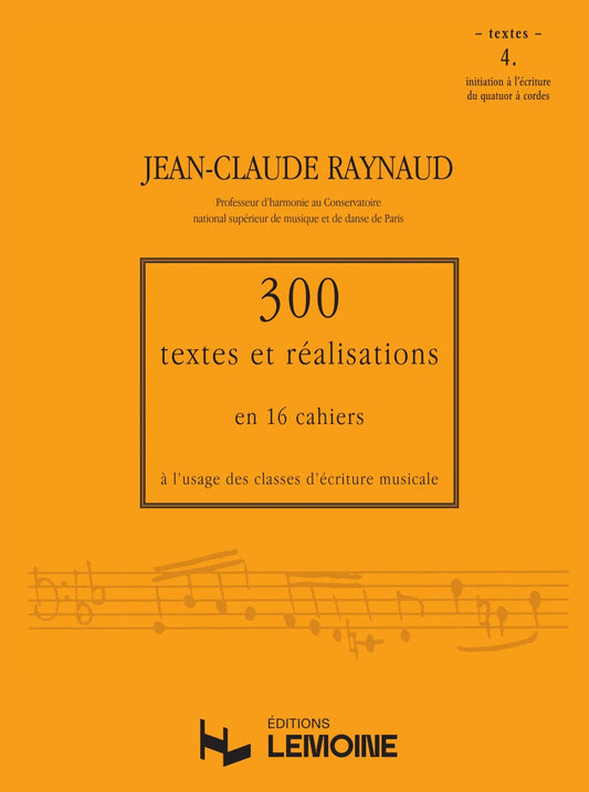 300 Textes et réalisations Cahier 4 (Textes)