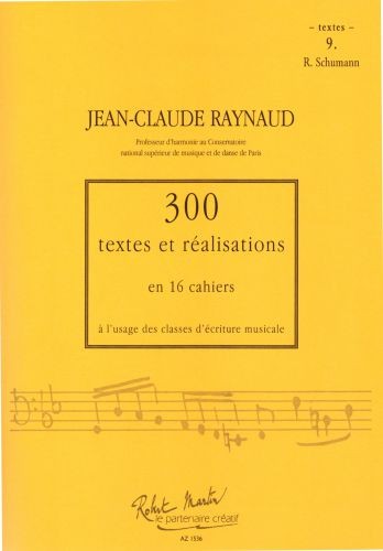 300 Textes et réalisations Cahier 9 (Textes)