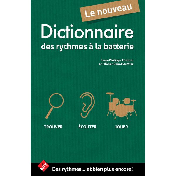 Le nouveau dictionnaire des rythmes à la batterie