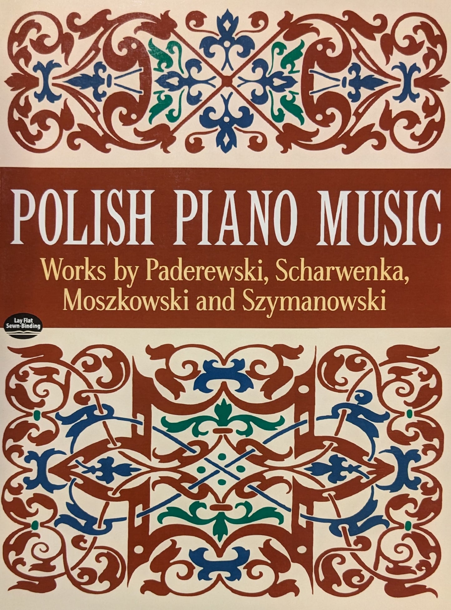 Polish Piano Music : Works by Paderewski, Scharwenka, Moszkowski and Szymanowski