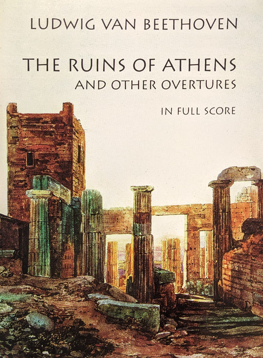 The Ruins of Athens and Other Overtures