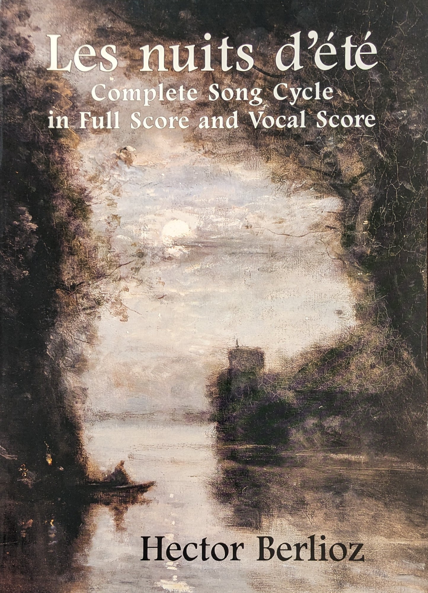 Les Nuits d'été - Complete Song Cycle in Full Score and Vocal Score