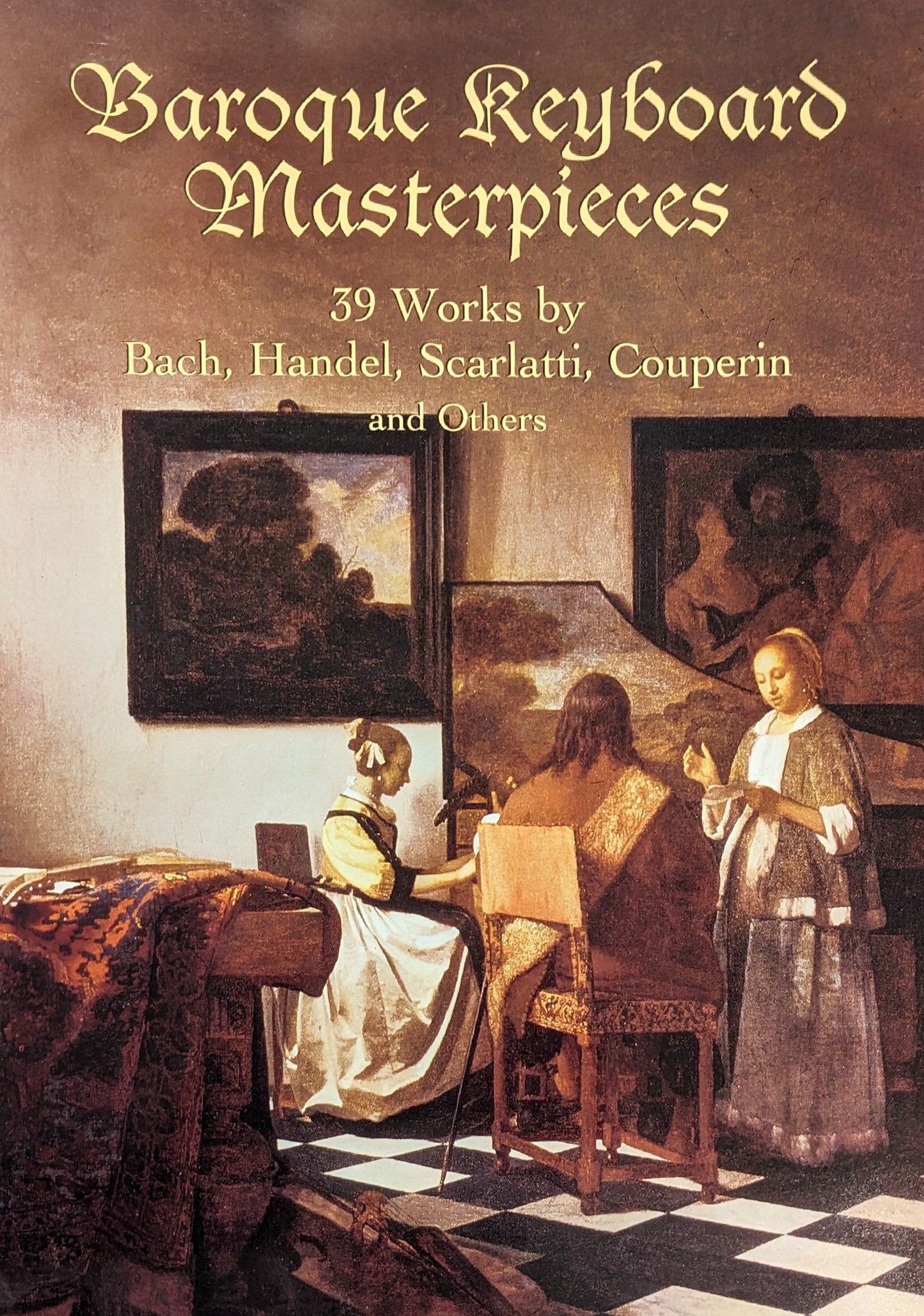 Baroque Keyboard Masterpieces: 39 Works by Bach, Handel, Scarlatti, Couperin and Others