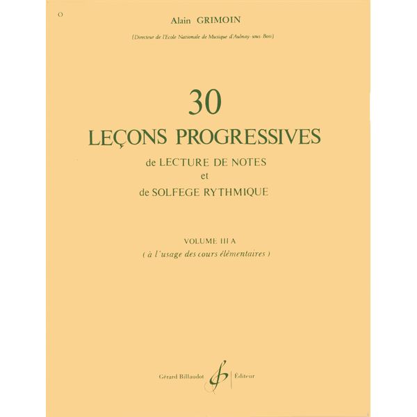 30 Leçons progressives de lecture de notes et de solfège. Volume 3A