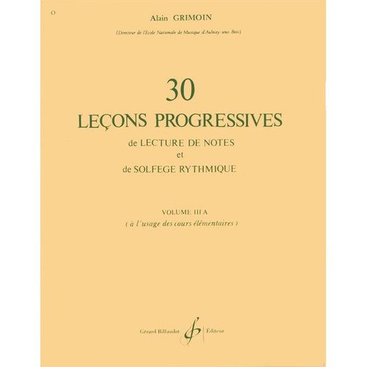 30 Leçons progressives de lecture de notes et de solfège. Volume 3A