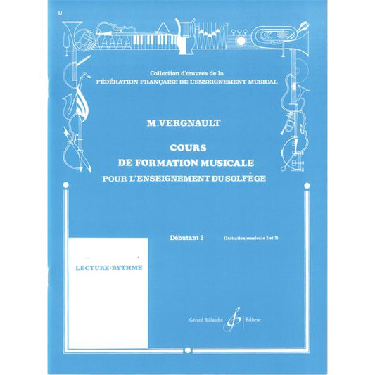 Cours de formation musicale pour l'enseignement du solfège. Débutant 2