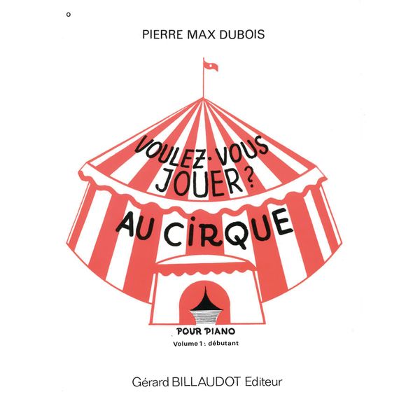 Voulez-vous jouer au cirque ? Volume 1