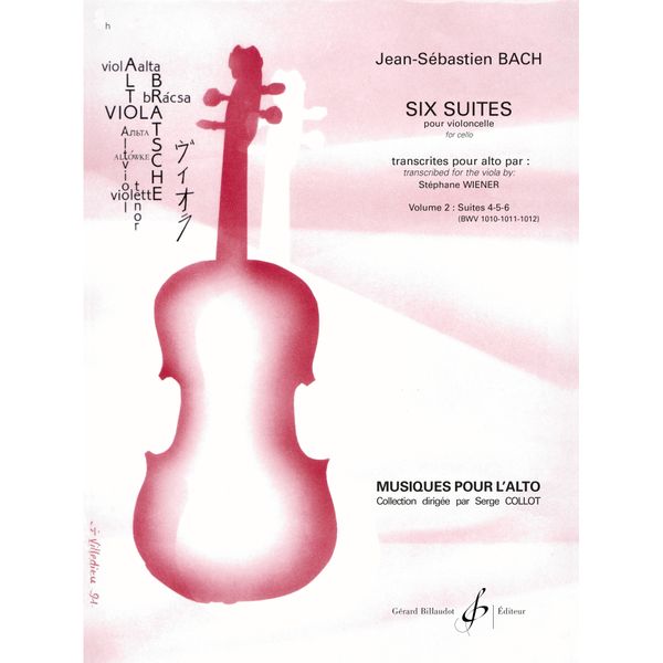 Six Suites pour alto. Suites 4, 5 et 6. Volume 2
