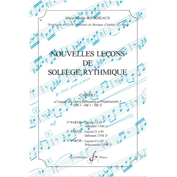 Nouvelles Leçons de solfège rythmique. Volume 1