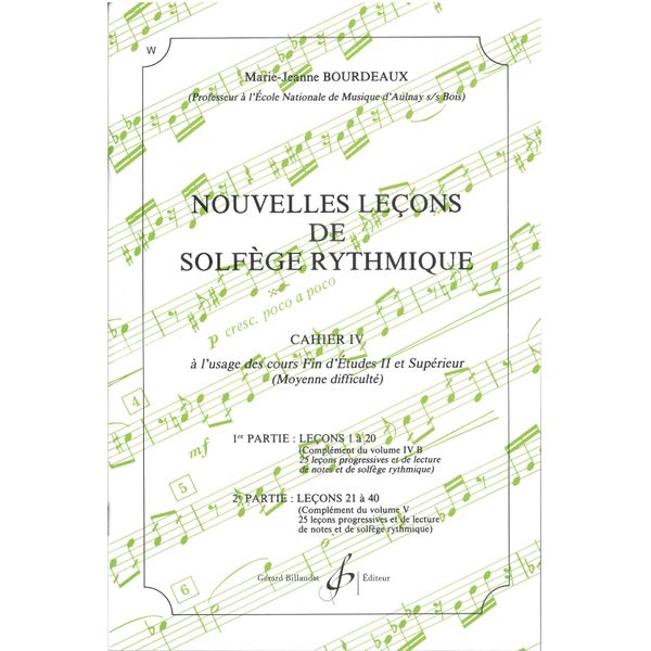 Nouvelles leçons de solfège rythmique. Volume 4