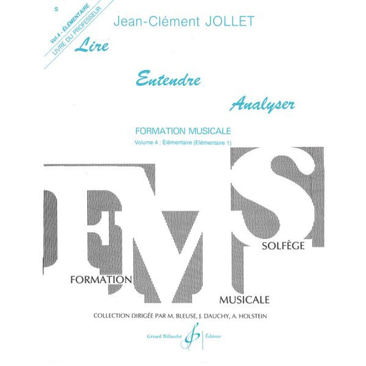Lire Entendre Analyser. Volume 4 - livre du professeur