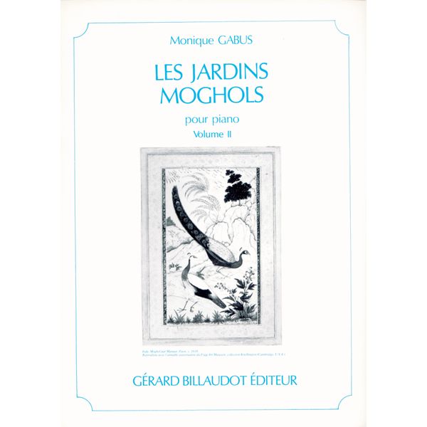Les Jardins moghols : 7 pièces progressives. Volume 2