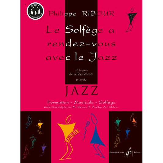 Le Solfège a rendez-vous avec le jazz. Volume 1