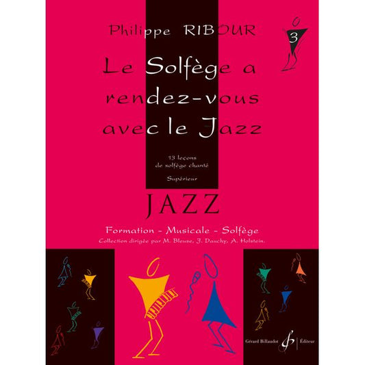 Le Solfège a rendez-vous avec le jazz. Volume 3