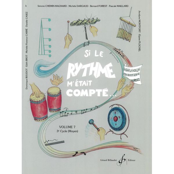 Si le rythme m’était compté. Volume 7
