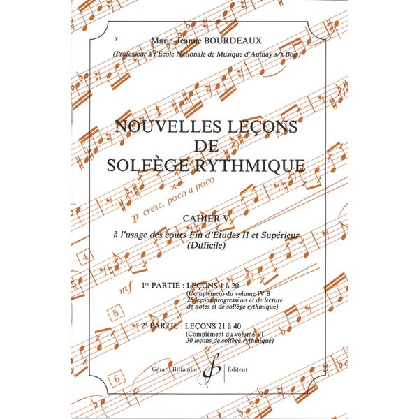 Nouvelles leçons de solfège rythmique. Volume 5