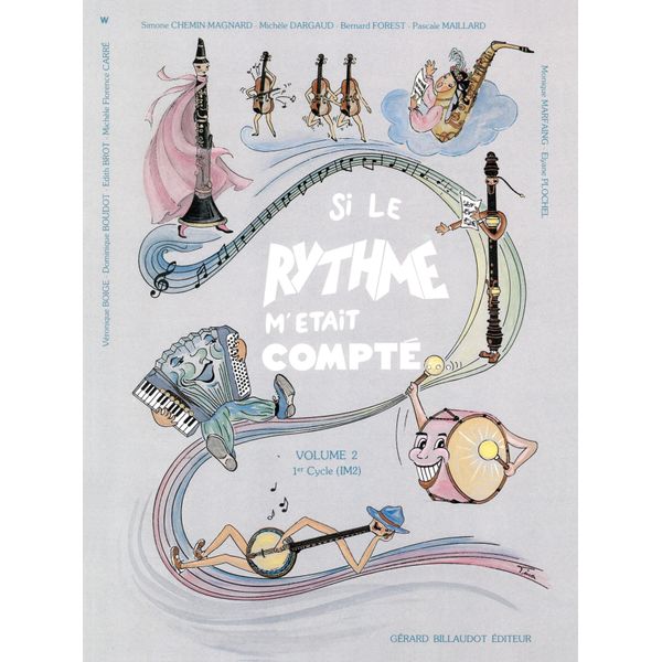 Si le rythme m’était compté. Volume 2