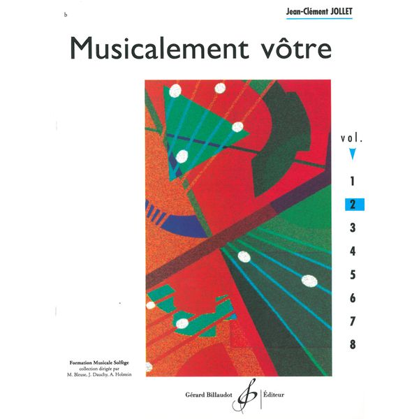 Musicalement vôtre. Volume 2 - Livre de l'élève