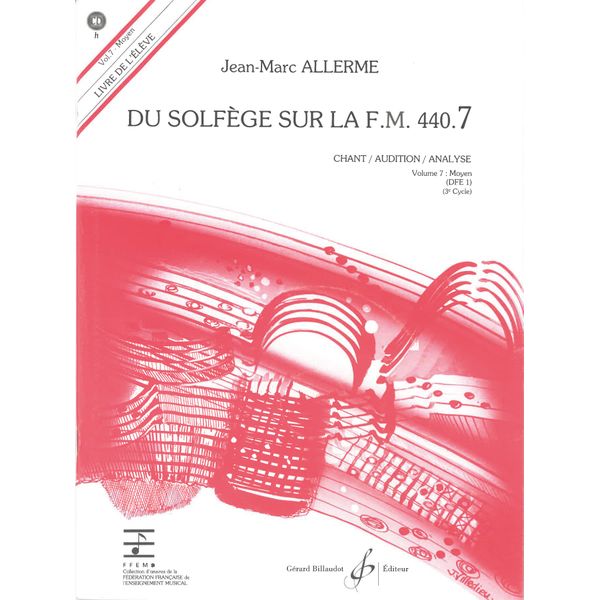Du solfège sur la F. M. 440.7. Chant, audition et analyse - Livre de l’élève