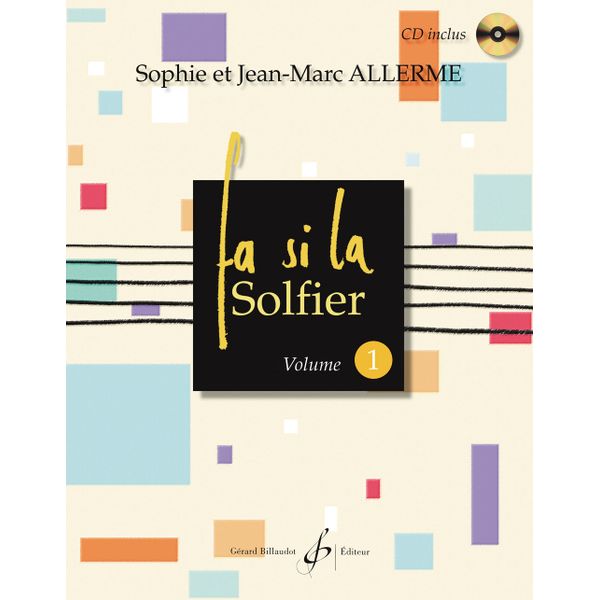 Fa si la solfier. Volume 1