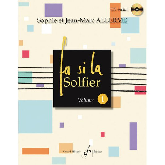 Fa si la solfier. Volume 1