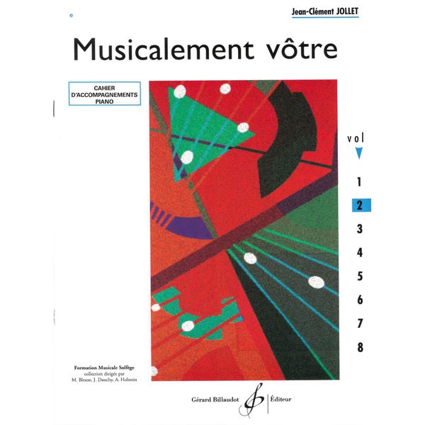 Musicalement vôtre. Volume 2 - Cahier d'accompagnement piano