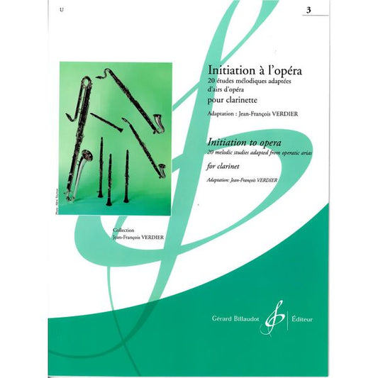 Initiation à l’opéra. Volume 3