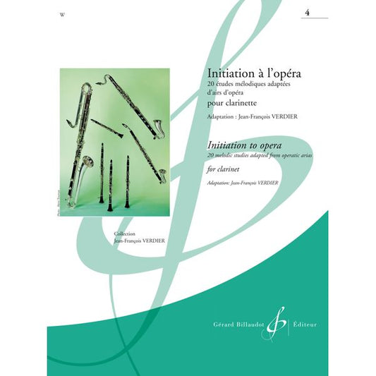 Initiation à l’opéra. Volume 4