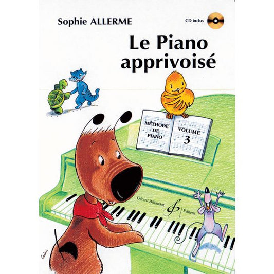 Le Piano apprivoisé. Volume 3
