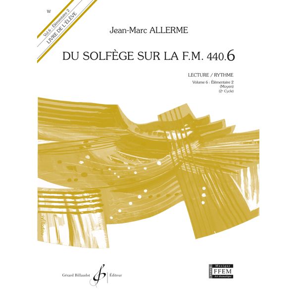 Du solfège sur la F. M. 440.6. Lecture et rythme - Livre de l’élève