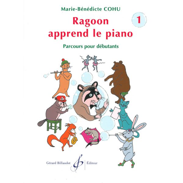 Ragoon apprend le piano. Volume 1