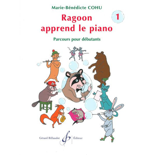 Ragoon apprend le piano. Volume 1