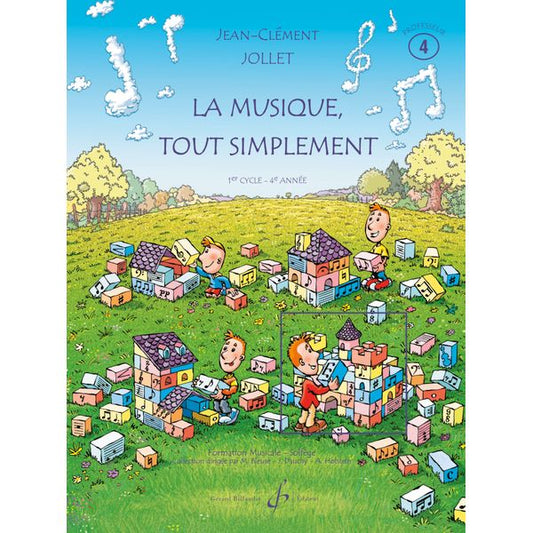 La Musique tout simplement. Volume 4 - Livre du professeur