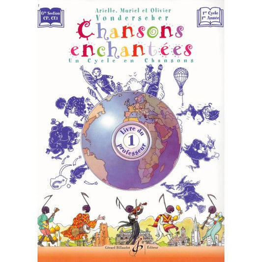 Chansons enchantées. Volume 1