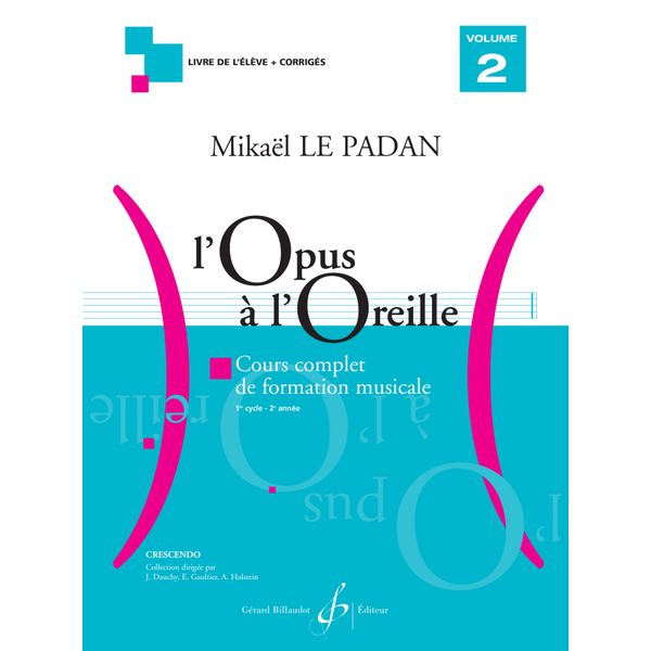 L’Opus à l’oreille. Volume 2