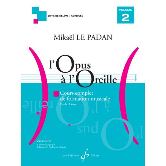 L’Opus à l’oreille. Volume 2