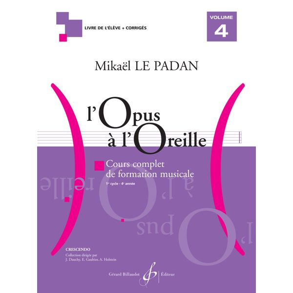 L’Opus à l’oreille. Volume 4