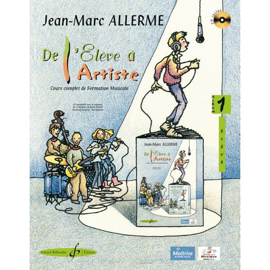 De l’élève à l’artiste. Volume 1