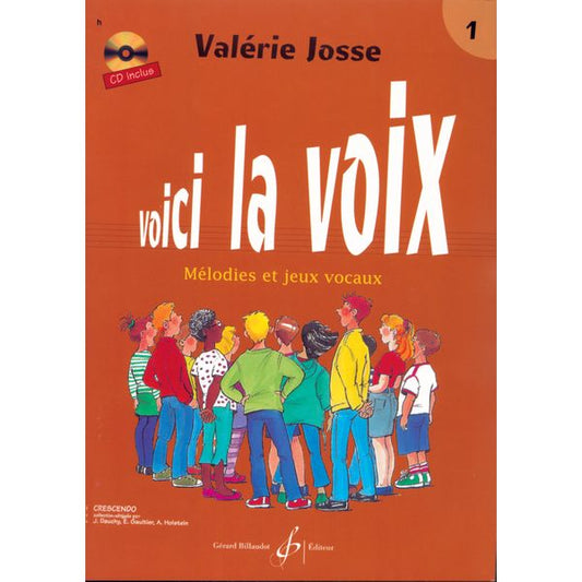 Voici la voix. Volume 1