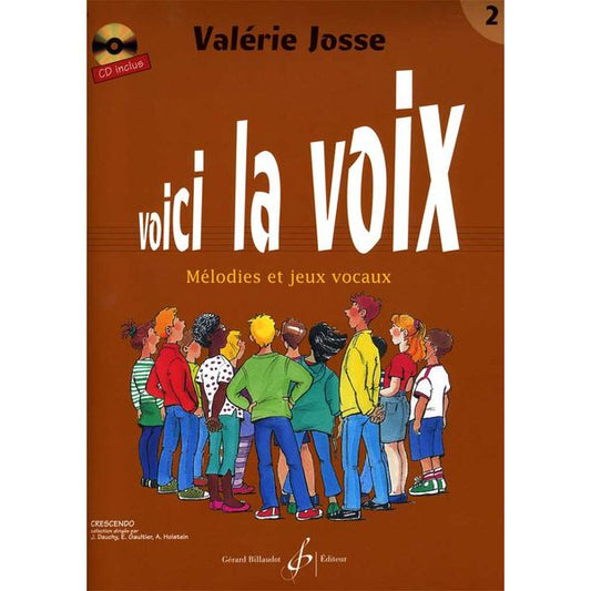 Voici la voix. Volume 2