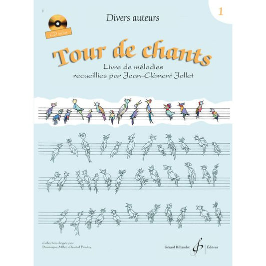 Tour de chants. Volume 1