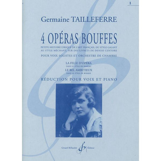 4 Opéras bouffes. Volume 1. La Fille d’opéra et Le Bel Ambitieux