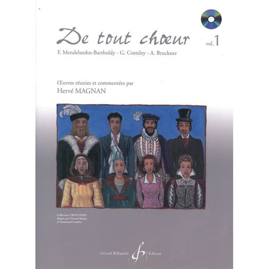 De tout chœur. Volume 1