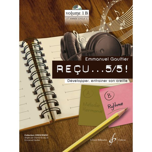 Reçu… 5/5. Cycle 1 1re année - volume B : rythme