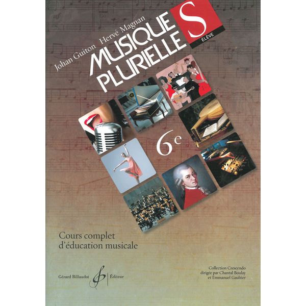 Musiques plurielles, 6e. Livre de l’élève
