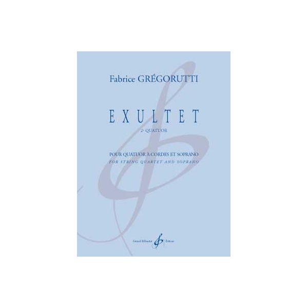 Exultet. 2e quatuor