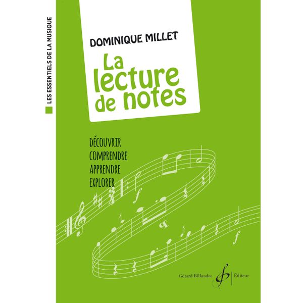 Les Essentiels de la musique. La Lecture de notes